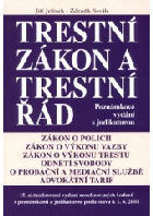Trestní zákon a trestní řád - s poznámkami a judikaturou podle stavu k 1.1.2002 včetně ...