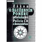 Zákon o služebním poměru příslušníků Policie ČR s komentářem