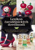 Lexikon čarodějnických dovedností. kouzelné módní doplňky, úžasně strašidelné hračky, ...