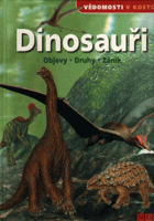 Dinosauři, objevy, druhy, zánik