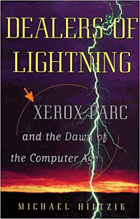 Dealers of lightning - Xerox PARC and the dawn of the computer age.