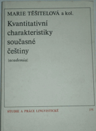 Kvantitativní charakteristiky současné češtiny