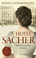 Hotel Sacher. Příběh milostného pokušení
