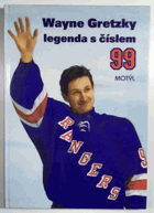 Wayne Gretzky - legenda s číslem 99