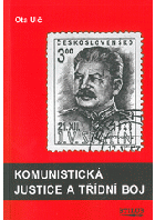 Komunistická justice a třídní boj