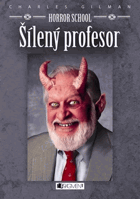 Horror School Šílený profesor