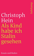 Als Kind habe ich Stalin gesehen - Essais und Reden