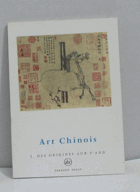 Art chinois I. des origines aux tang
