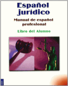 Espanol Juridico, Manual de Espanol Profesional - Libro del Alumno + CD