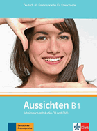 Aussichten - Mit Audio-CD und DVD - B1 - Gesamtausgabe - Arbeitsbuch