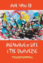 Meaning of life & the universe - transforming.