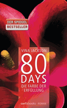 80 days - Die Farbe der Erfüllung - Band 3