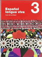 Espanol lengua viva 3. Guia del profesor
