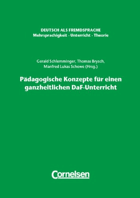 Pädagogische Konzepte für einen ganzheitlichen DaF-Unterricht