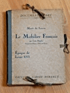 Le Mobilier Francais - Epoques de Louis XVI
