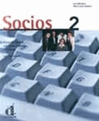 Socios 2 - Curso español orientado al mundo del trabajo. Libro de alumno