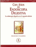 Cien años de endoscopia digestiva