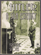 Hitler a síla estetiky