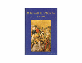 Magyar historia, 1526-1608