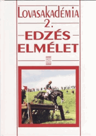 Lovasakadémia 2 - Edzéselmélet