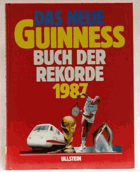 Das neue Guinness-Buch der Rekorde 1987