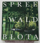 Spree Wald Blota