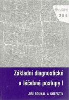 2SVAZKY Základní diagnostické a léčebné postupy pro obvodní územní a závodní lékaře 1+2