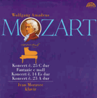 Wolfgang Amadeus Mozart - Koncert Č. 25 C dur · Fantazie c moll · Koncert Č. 14 Es dur · ...