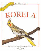 Korela - průvodce Jana Sojky pro mladé chovatele