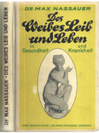 Des Weibes Leib und Leben in Gesundheit und Krankheit