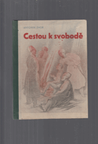 Cestou k svobodě - povídka z legií.