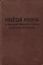 Hnědá kniha o požáru říšského sněmu a Hitlerově teroru