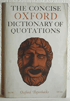 The Concise Oxford Dictionary of Quotations