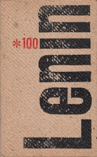 Lenin * 100 - k 100. výr. Leninova narození