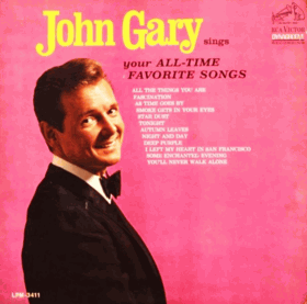 John Gary Sings Your All-Time Favorite Songs