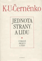 Jednota strany a lidu - vybrané projevy a stati