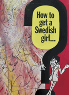 How to get a Swedish girl - and how to escape