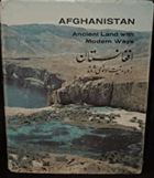 Afghanistan - Ancient Land with Modern Ways