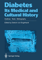Diabetes - Its Medical and Cultural History - Outlines - Texts - Bibliogr