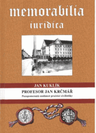 Profesor Jan Krčmář - pozapomenutá osobnost pražské civilistiky