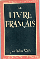 Le Livre Francais - Arts, Styles et Techniques