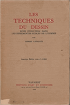 Les Techniques du Dessin - Leur Évolution dans les Différentes Écoles de l'Europe
