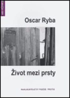 Život mezi prsty