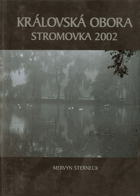 Královská obora Stromovka 2002