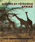 Potulky po východnej Afrike