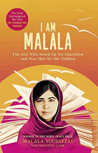 I Am Malala - The Girl who Stood Up for Education and was Shot by the Taliban