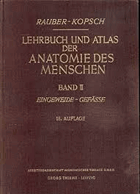 Lehrbuch und Atlas der Anatomie des Menschen. Bd. 2, Eingeweide-Gefässe