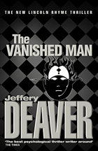 The Vanished Man - A Lincoln Rhyme Novel