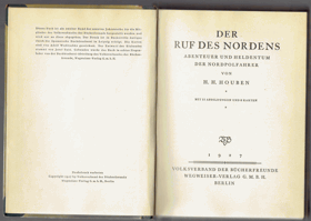 Der Ruf des Nordens. Abenteuer und Heldentum der Nordpolfahrer. Mit 11 Abbildungen und 6 Karten