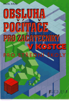 Obsluha počítače pro začátečníky v kostce